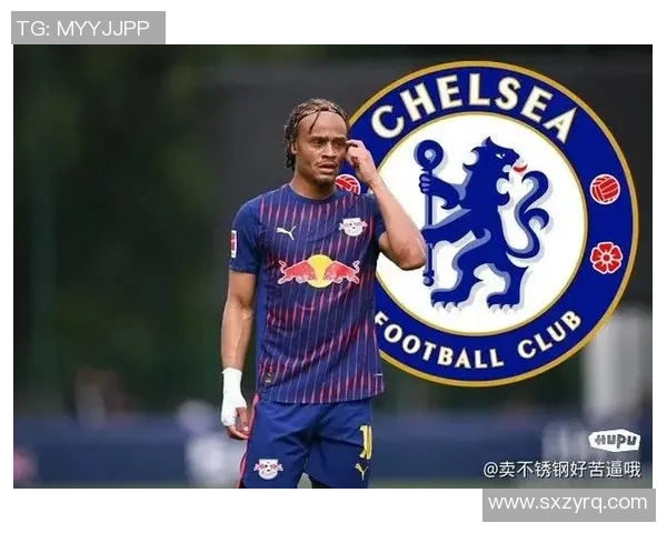 英超激战切尔西逆转莱比锡补时绝杀引发转会热议