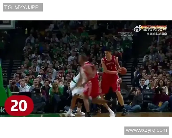 姚明如何凭借独特绝技在NBA赛场上崭露头角成就传奇篮球生涯